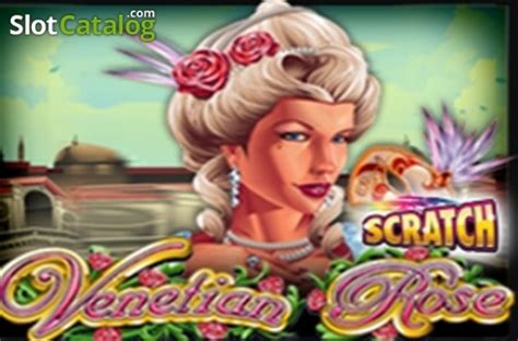 Игра Venetian Rose / Scratch  играть бесплатно онлайн
